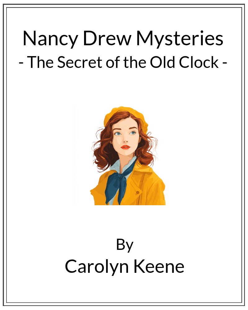 Cover image for Nancy Drew Mysteries - The Secret of the Old Clock